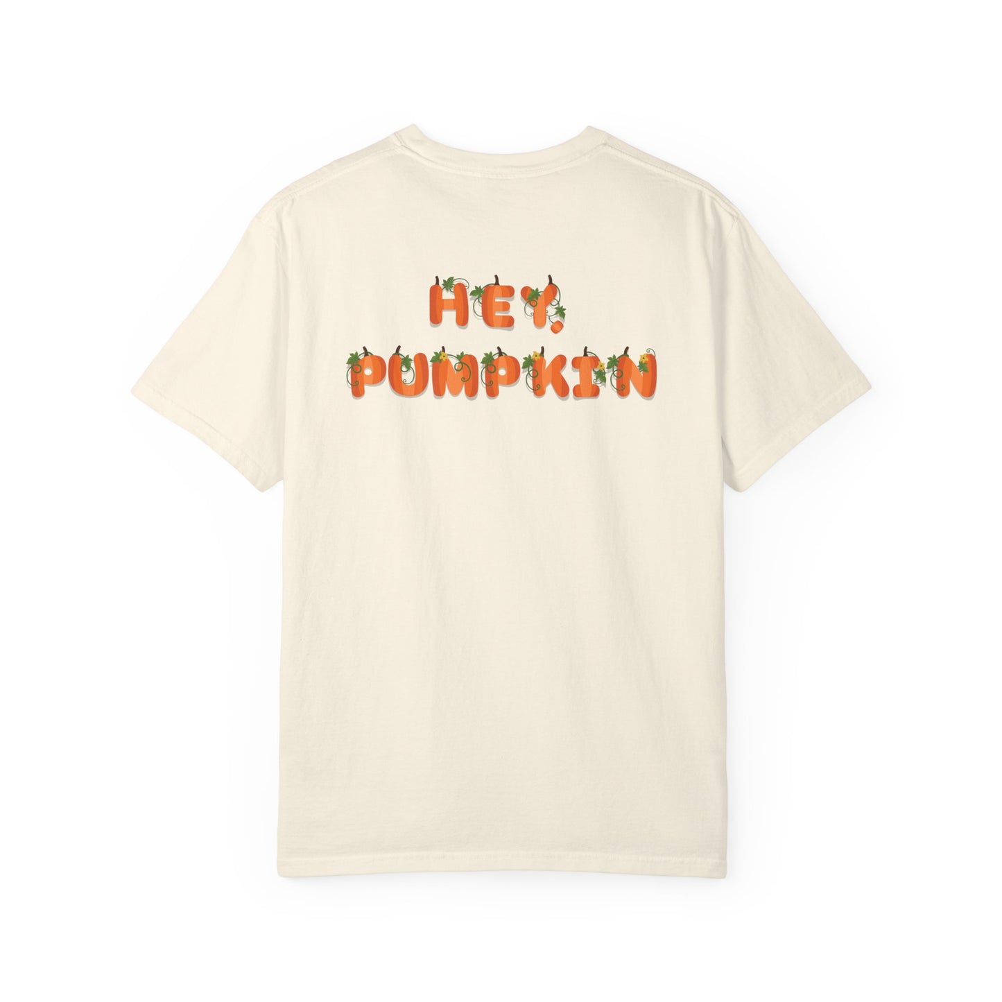 HEY, PUMPKIN (tee)