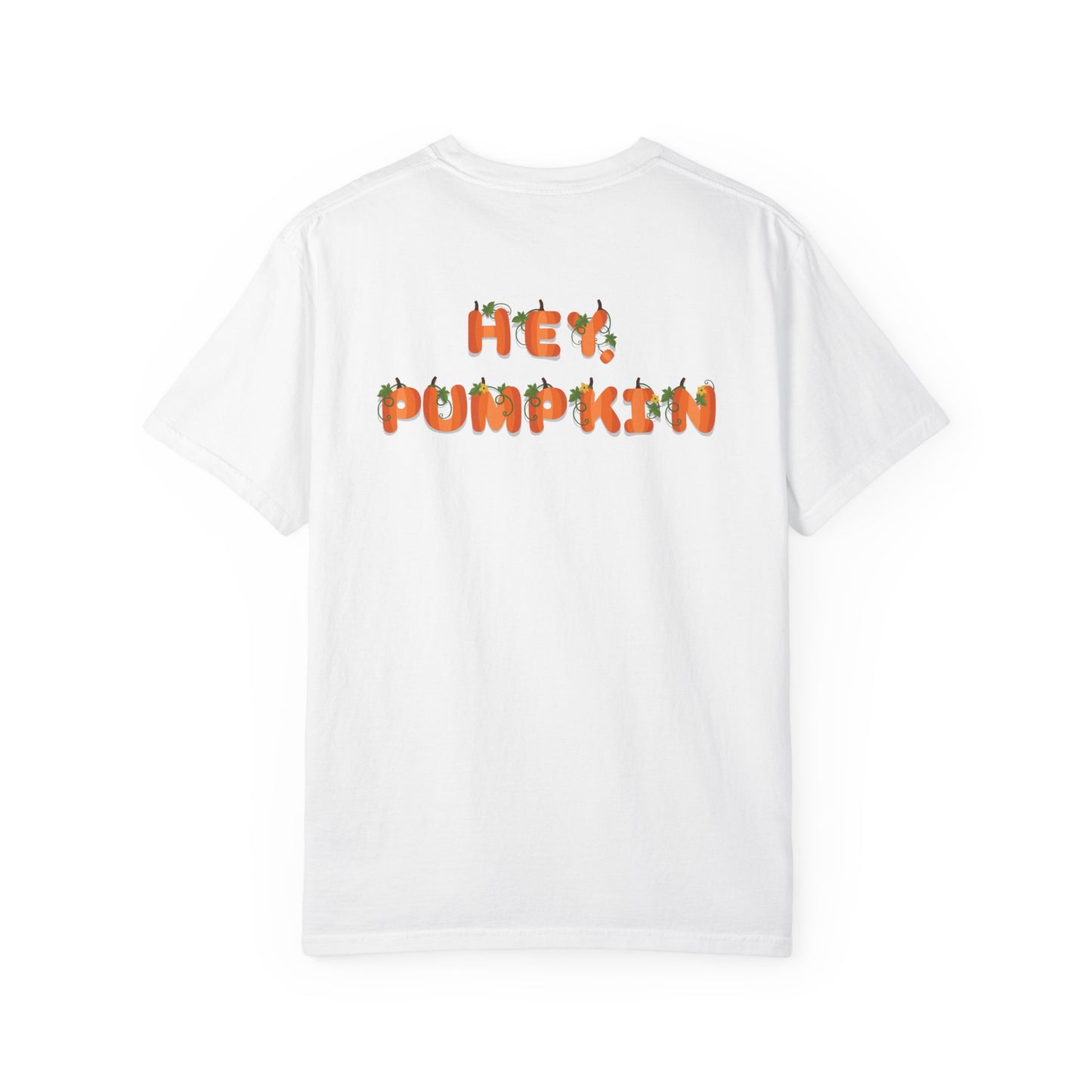 HEY, PUMPKIN (tee)