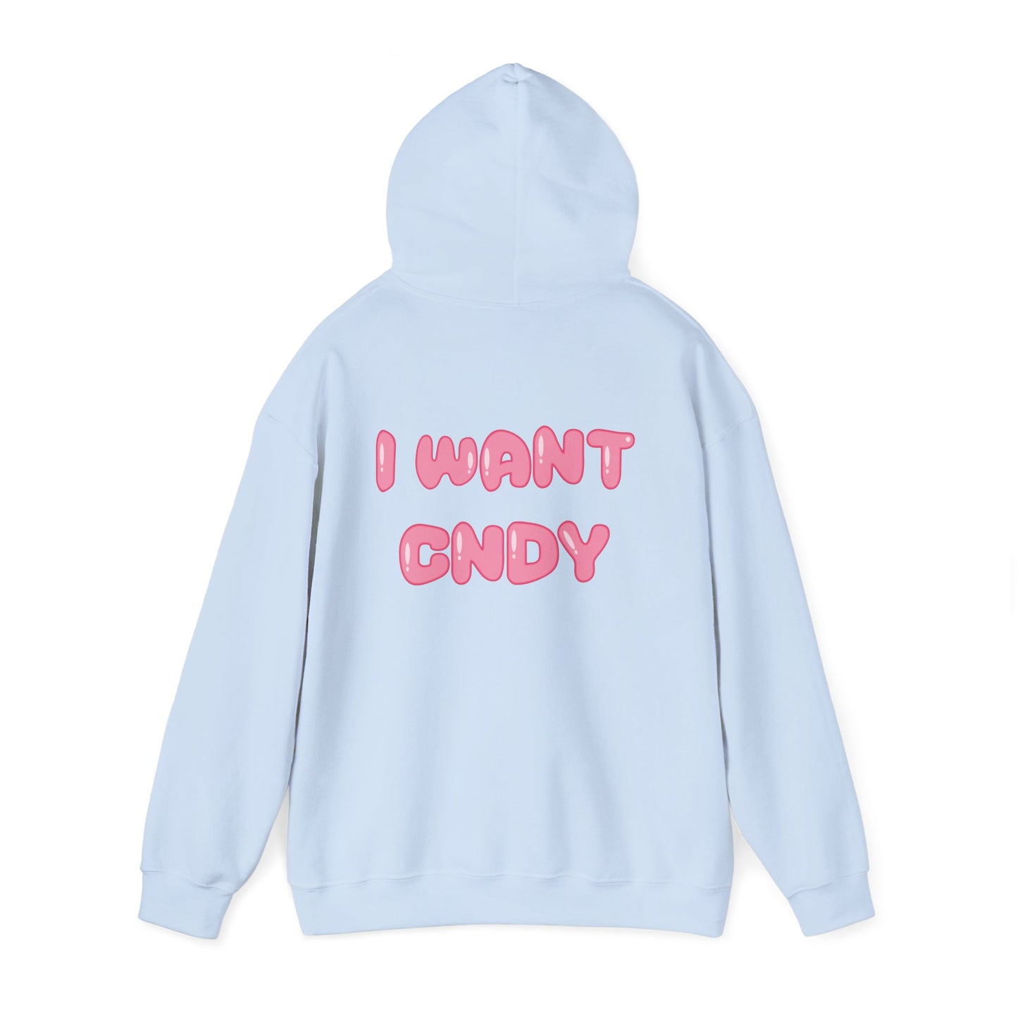 I WANT CNDY (hoodie) - CNDY