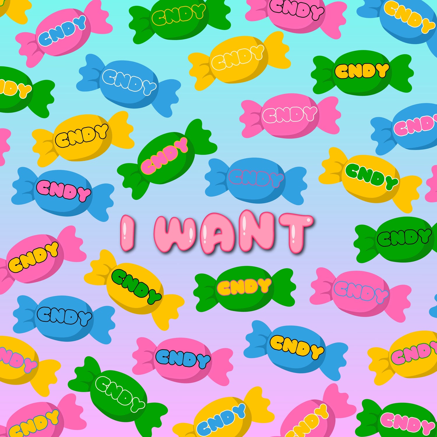 I WANT CNDY