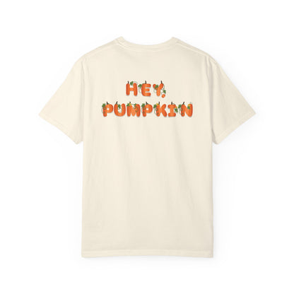 HEY, PUMPKIN (tee)