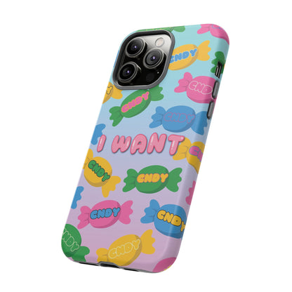 I WANT CNDY (iphone case)