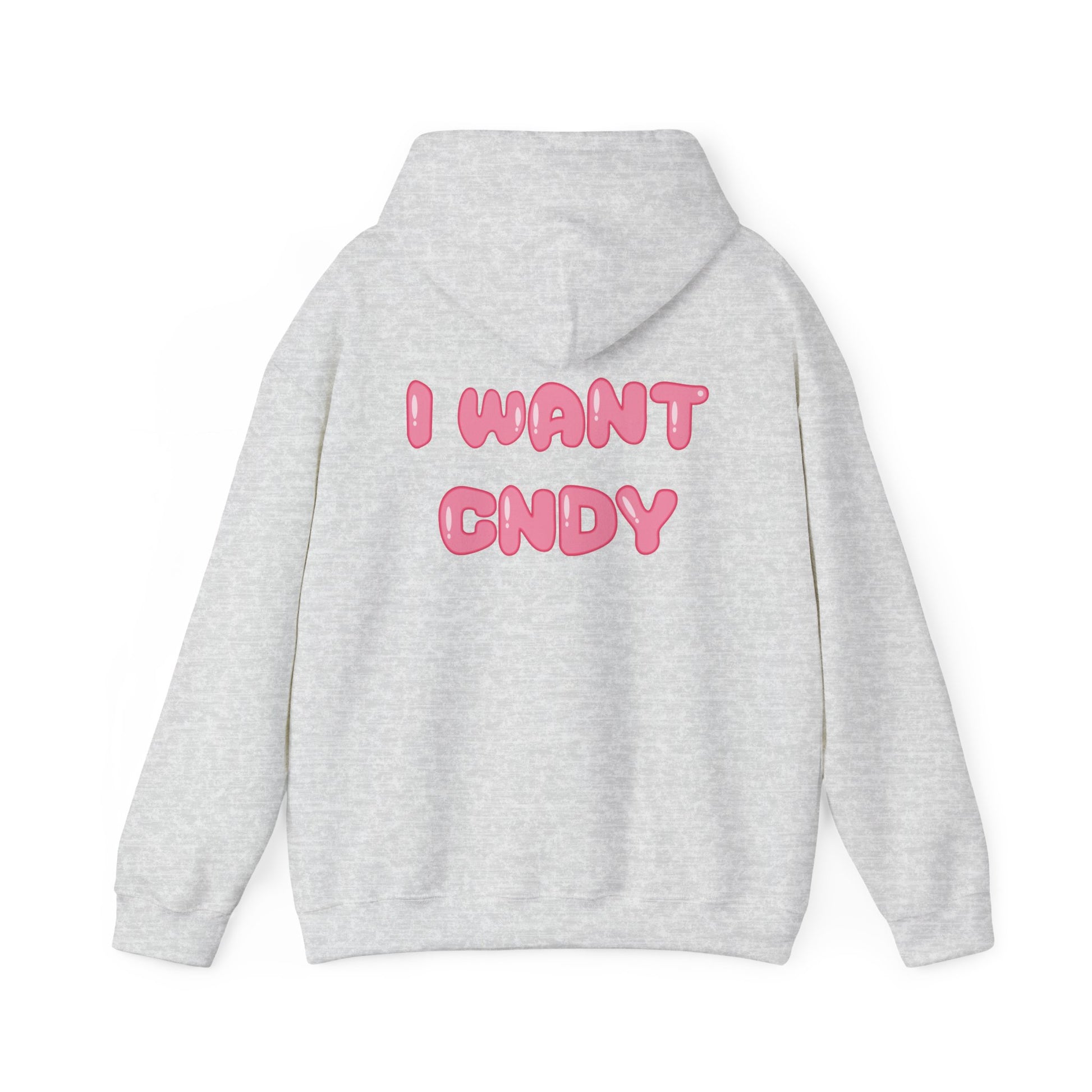 I WANT CNDY (hoodie) - CNDY