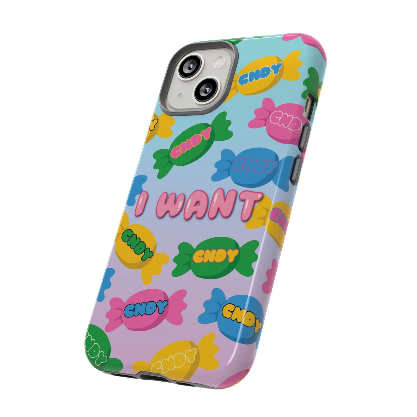 I WANT CNDY (iphone case)