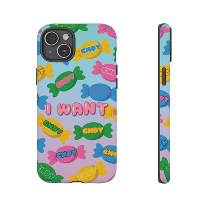 I WANT CNDY (iphone case)