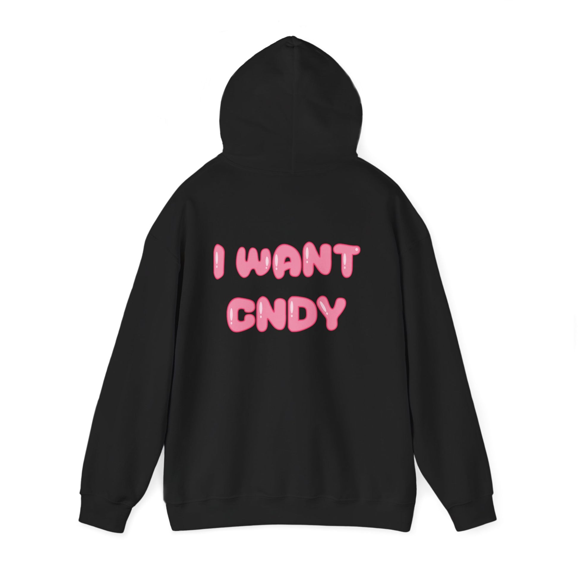 I WANT CNDY (hoodie) - CNDY