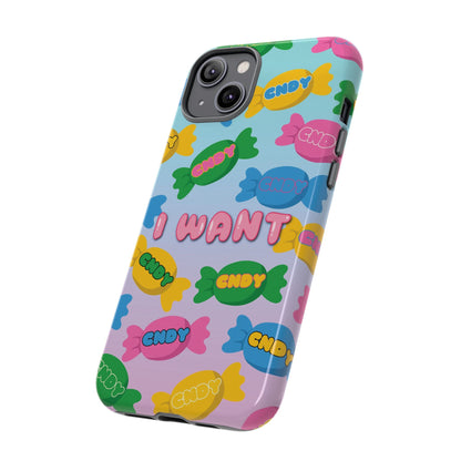 I WANT CNDY (iphone case)