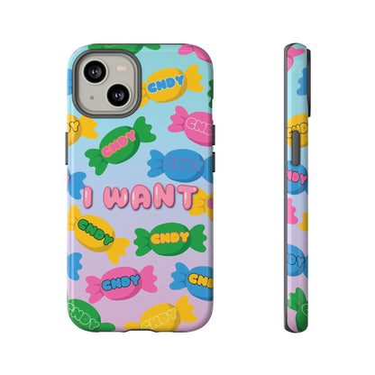 I WANT CNDY (iphone case)