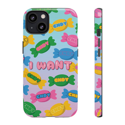 I WANT CNDY (iphone case)