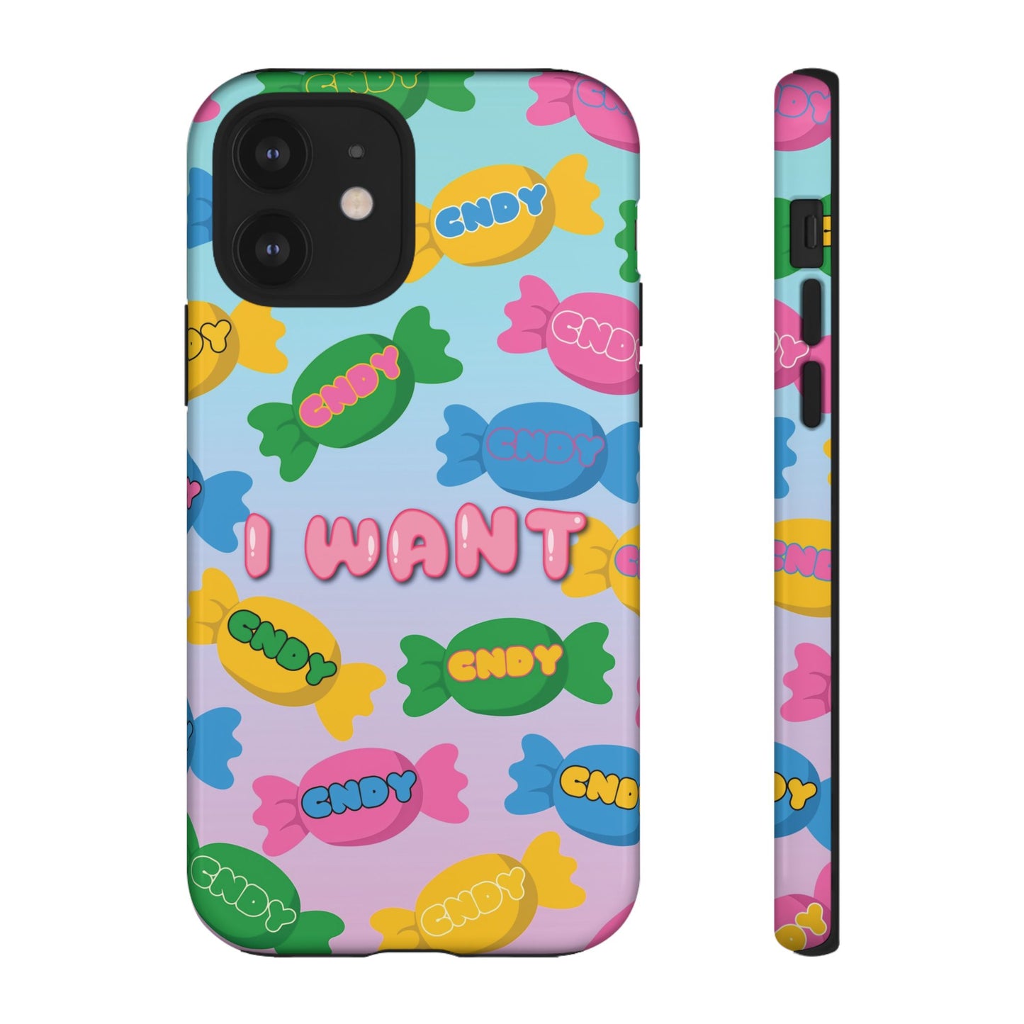 I WANT CNDY (iphone case)