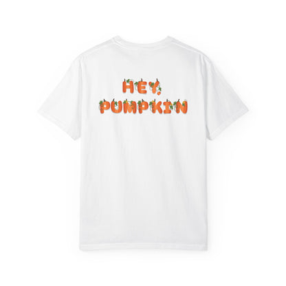 HEY, PUMPKIN (tee)
