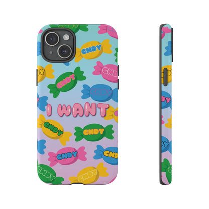 I WANT CNDY (iphone case)